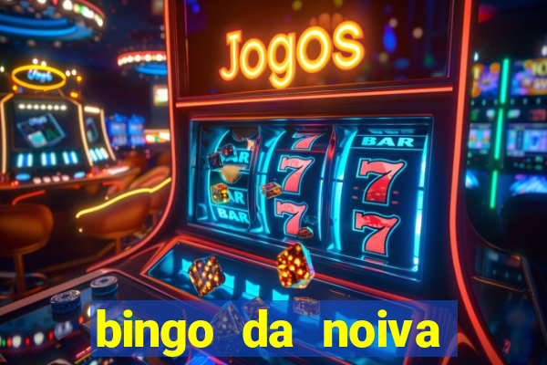 bingo da noiva para imprimir